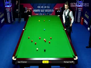 斯諾克玉山世界公開(kāi)賽16進(jìn)8 喬·奧康納5-3邁克爾·霍爾特  20250226
